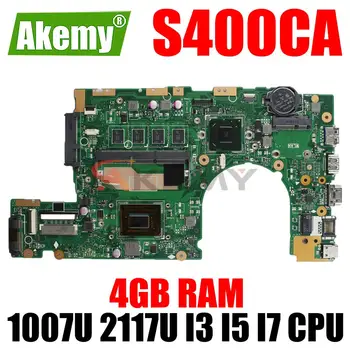 S400CA дънна Платка за лаптоп ASUS S400C S500C S400 S500 S500CA дънна Платка на Лаптоп 1007U 2117U I3 I5 I7 Процесор и 4 GB ram