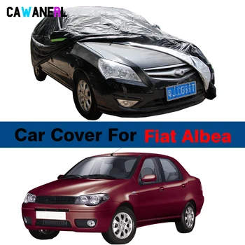 Външен автомобилен калъф, водоустойчиви козирка, защита от ултравиолетови лъчи, сняг, дъжд, лед, Авточехол за Fiat Albea 2002-2023